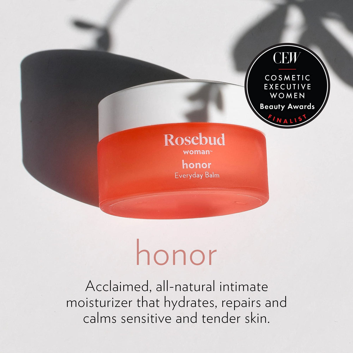Rosebud Woman Honor: Everyday Balm for Intimate and Sensitive Skin Areas